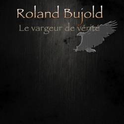 Bujold Power Metal Band : Le Vargeur de Vérité